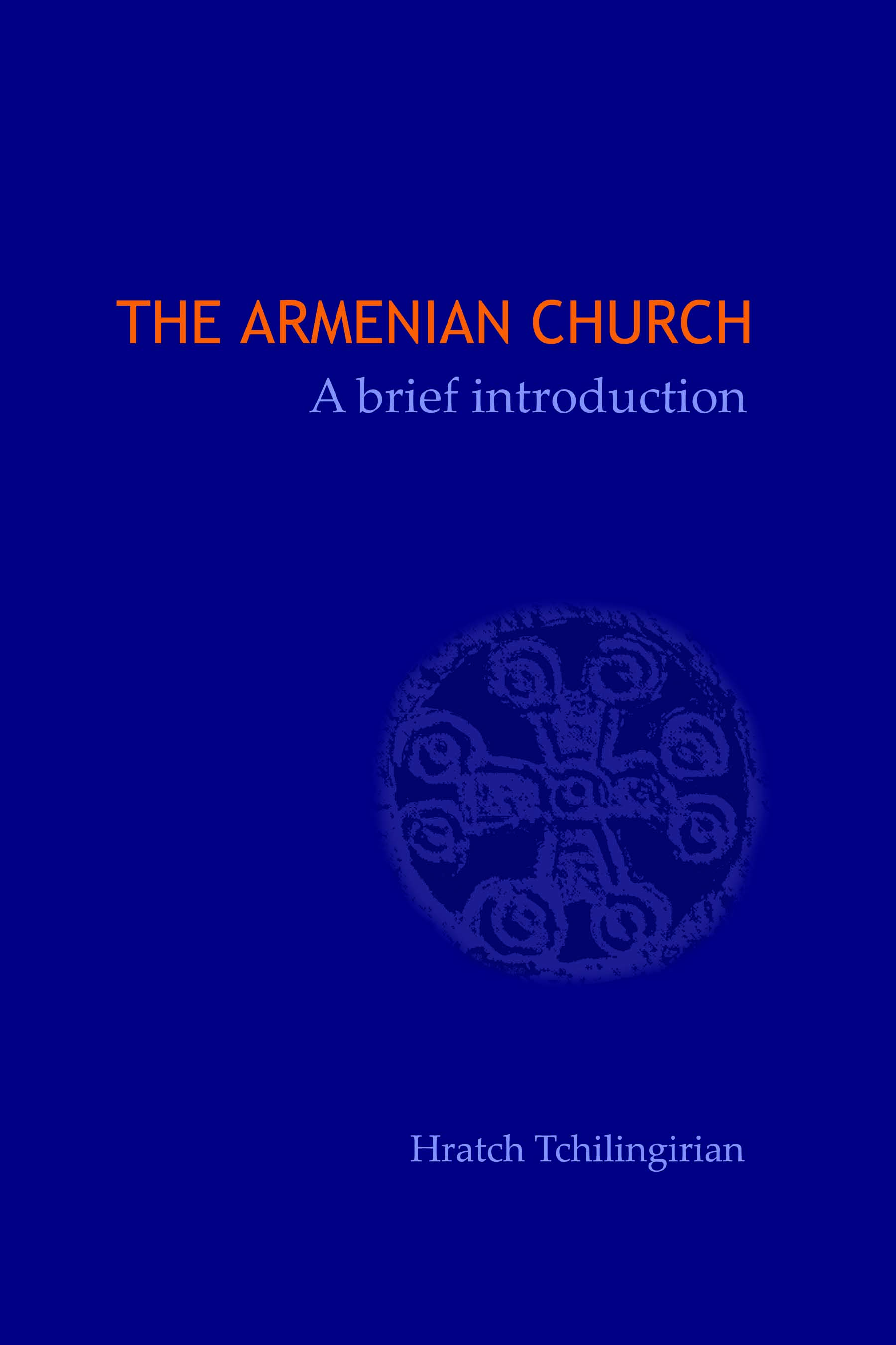 Cover Armenian_Church_HratchTchilingirian JPG
